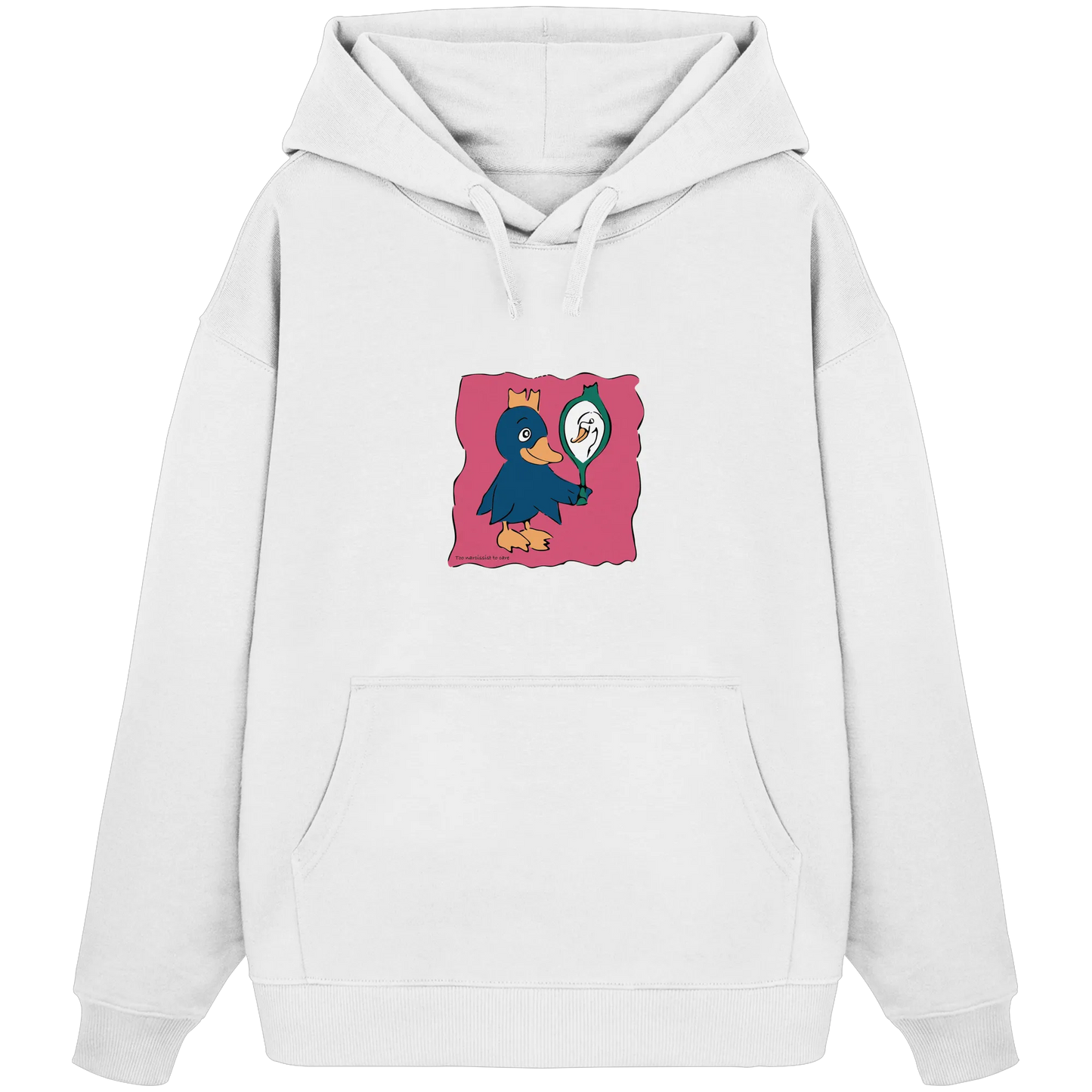too Narcissist to care - Organic Oversize Hoodie