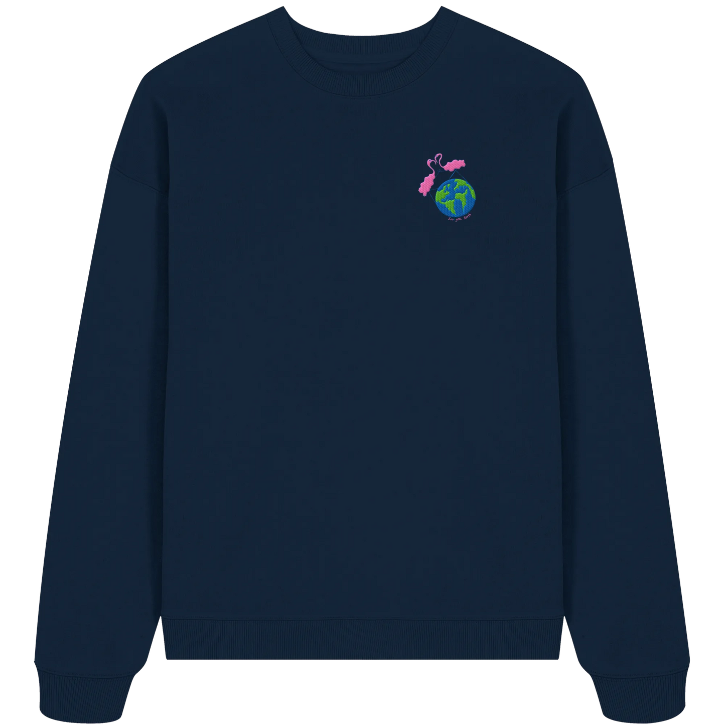 Love you Earth/ Embroidery - Organic Oversize Sweatshirt (Stick)