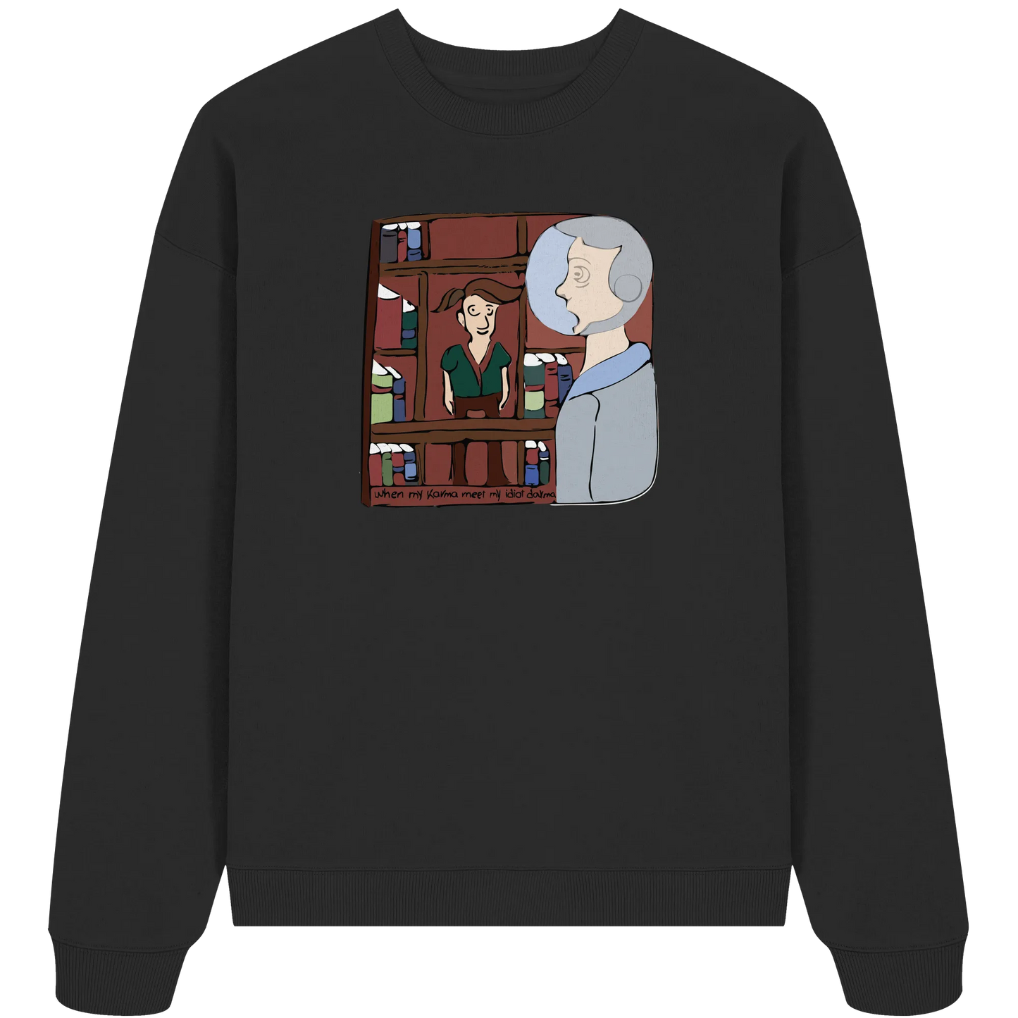 Karma Darma - Organic Oversize Sweatshirt