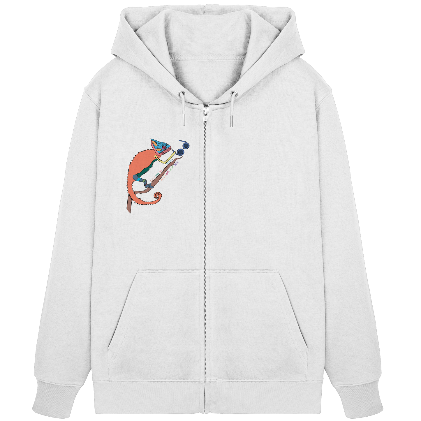 Don't call me - Organic Zipper