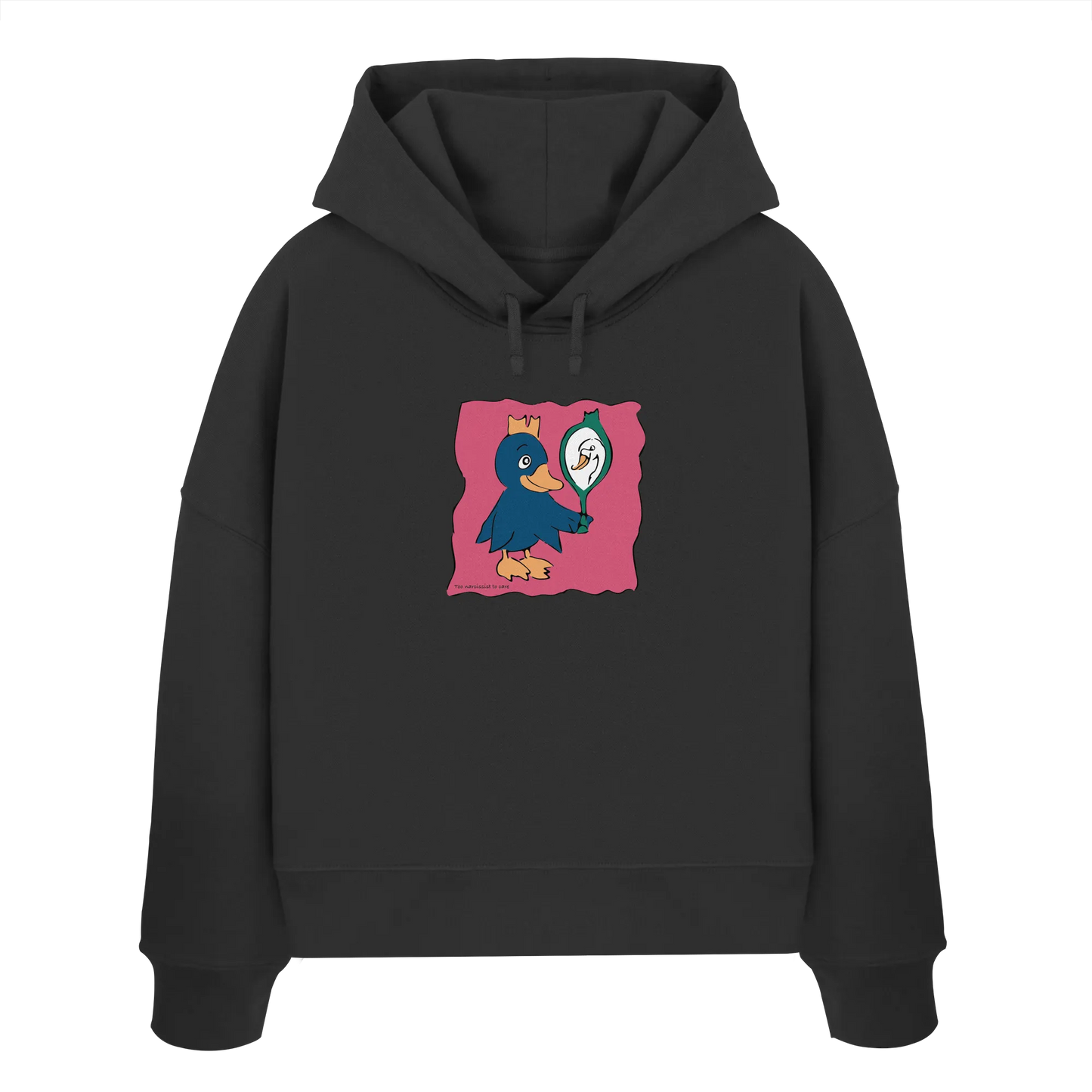 too Narcissist to care - Womens Organic Boxcut Hoodie